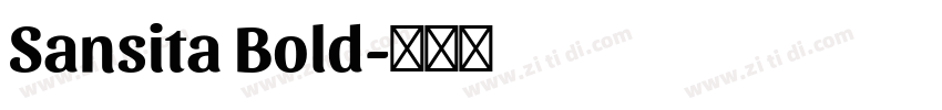Sansita Bold字体转换